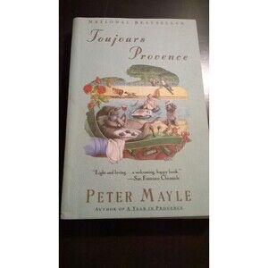 Toujours Provence by Peter Mayle 1991 Paperback Judith Clancy Drawings